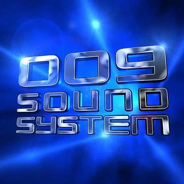 009 Sound System by 009 Sound System - album cover