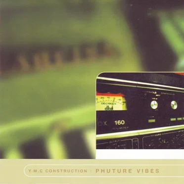Phuture Vibes by Y.M.C Construction - album cover