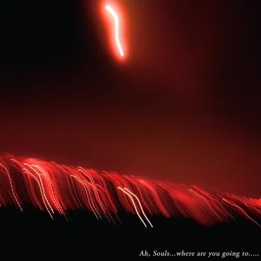 Ah, Souls…Where Are You Going To…