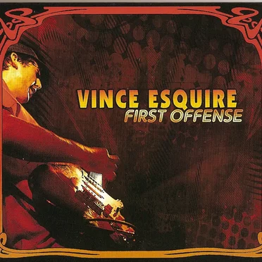 First Offense by Vince Esquire - album cover