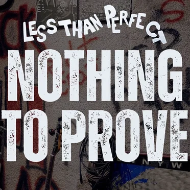 Nothing to Prove