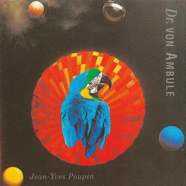 Dr von Ambule by Jean-Yves Poupin - album cover