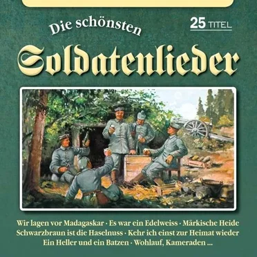 Die Schönsten Soldatenlieder by Blasorchester Mit Soldatenchor - album cover