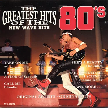 The Greatest Hits of the 80's, Volume 4 - New Wave Hits by Various Artists - album cover