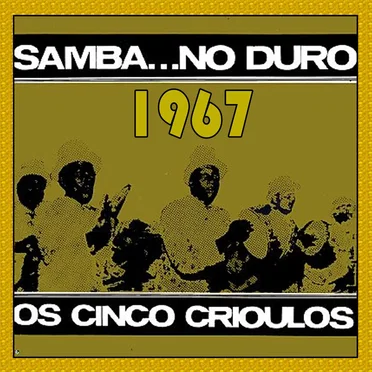 Samba... No Duro - 1967