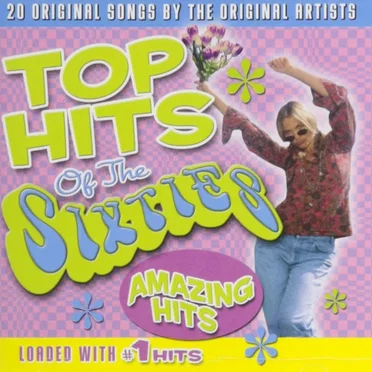 Top Hits of the Sixties: Amazing Hits by Various Artists - album cover