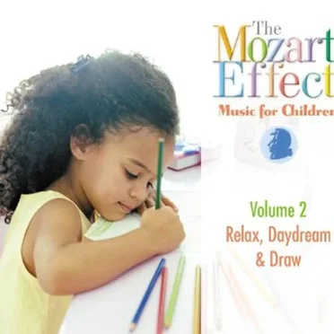 The Mozart Effect Music for Children, Volume 2: Relax, Daydream and Draw