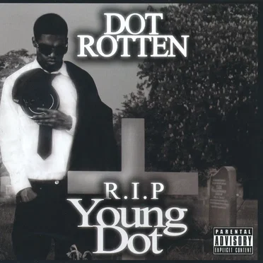 R.I.P Young Dot by Dot Rotten - album cover