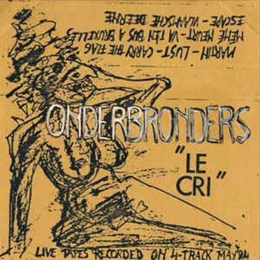 Le Cri by Onderbronders - album cover
