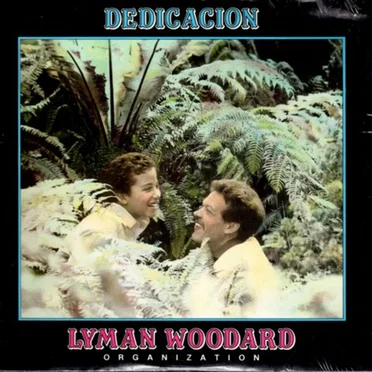 Dedicacion by The Lyman Woodard Organization - album cover