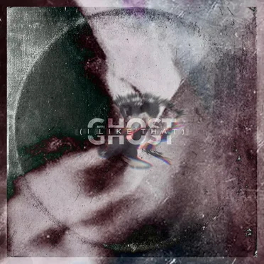 Ghost (I Like That)
