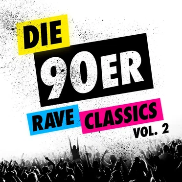 Die 90er Rave Classics Vol. 2 by Various Artists - album cover