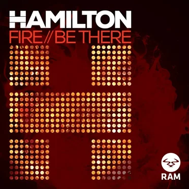 Fire / Be There by Hamilton - album cover