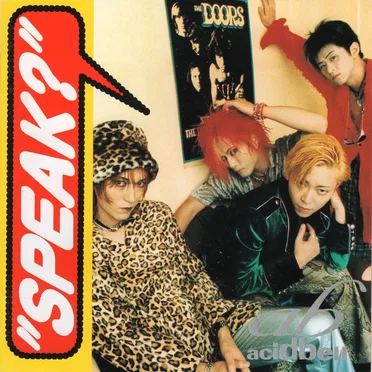 SPEAK? by Acid Bell - album cover