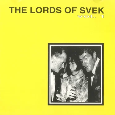 The Lords of Svek, Volume 1 by Various Artists - album cover
