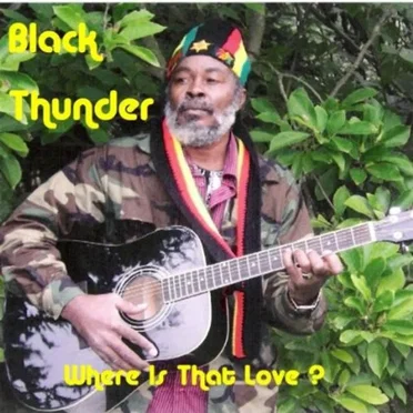 Where Is That Love? by Black Thunder - album cover