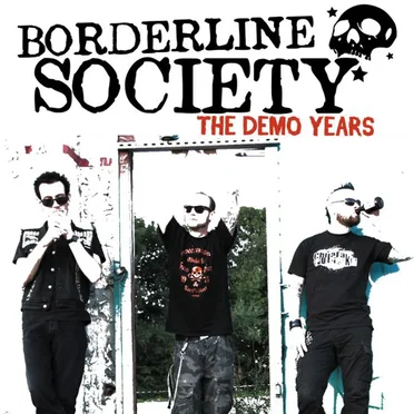 The Demo Years by Borderline Society - album cover