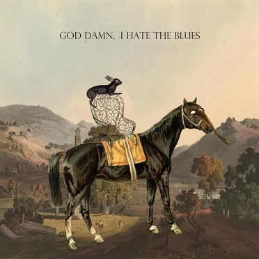 God Damn, I Hate The Blues by Various Artists - album cover