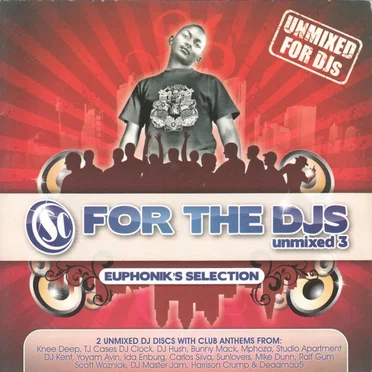 For the DJs Unmixed, Volume 3 by Various Artists - album cover