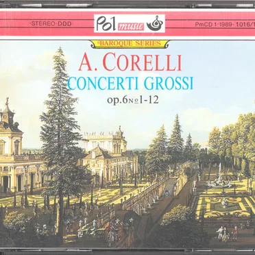 Concerti Grossi op. 6 no 7-12