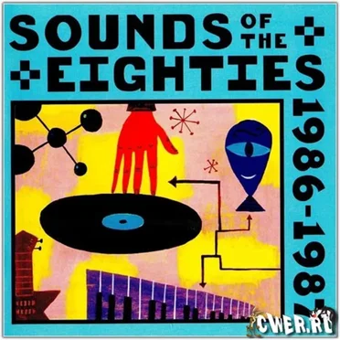Sounds of the Eighties: The Rolling Stone Collection 1986–1987 by Various Artists - album cover