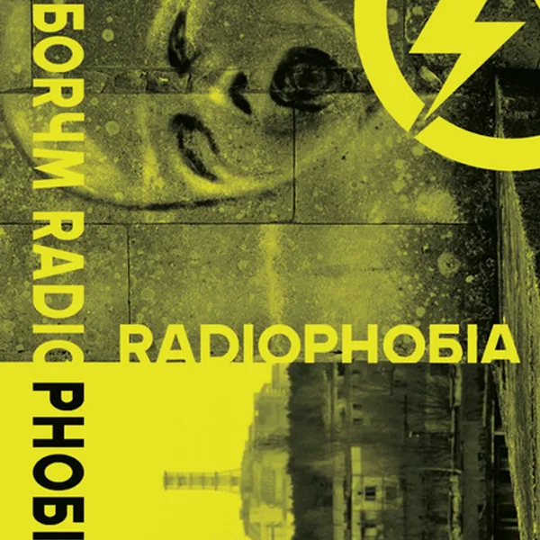 Radiophobia / Twined Towers