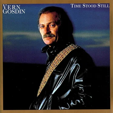 Time Stood Still by Vern Gosdin - album cover