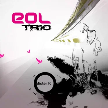Mister K by Eol Trio - album cover