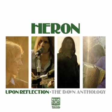 Upon Reflection - The Dawn Anthology by Heron - album cover