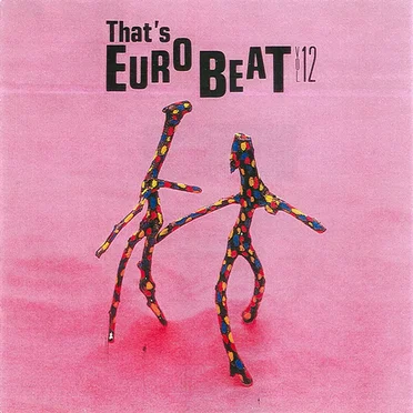 That's Eurobeat, Vol. 12 by Various Artists - album cover