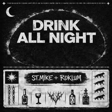 Drink All Night by St. Mike - album cover