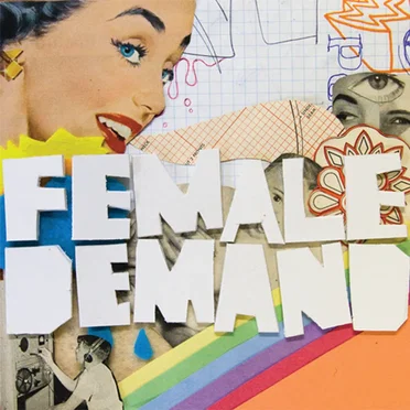 Self-Titled by Female Demand - album cover