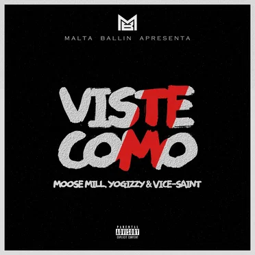 Viste Como feat. Yogizzy & Vice Saint