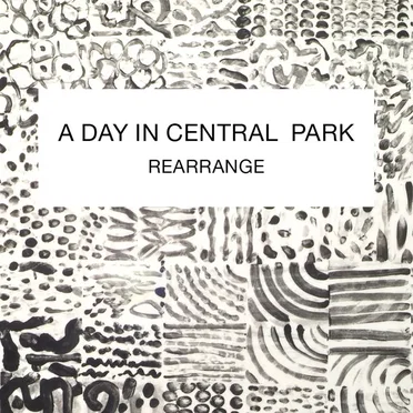 Rearrange by A Day In Central Park - album cover