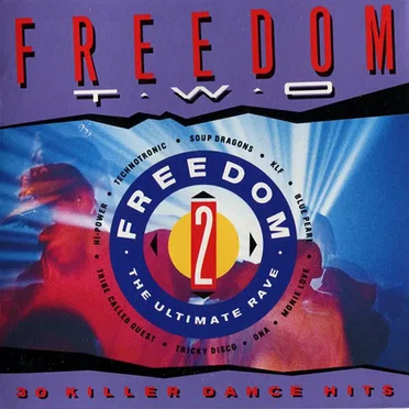 Freedom Two - The Ultimate Rave by Various Artists - album cover