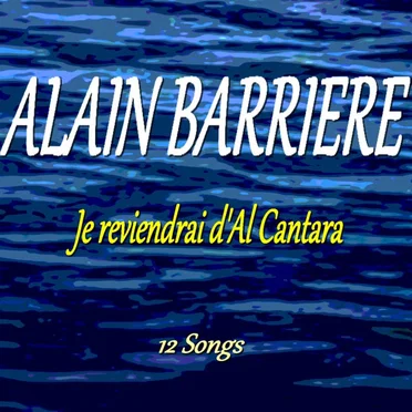 Je reviendrai d’Al Cantara