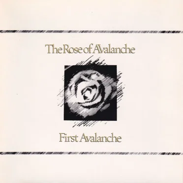 First Avalanche by The Rose of Avalanche - album cover