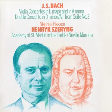 Violin Concertos in E major and in A minor / Double Concerto in D minor / Air from Suite No. 3