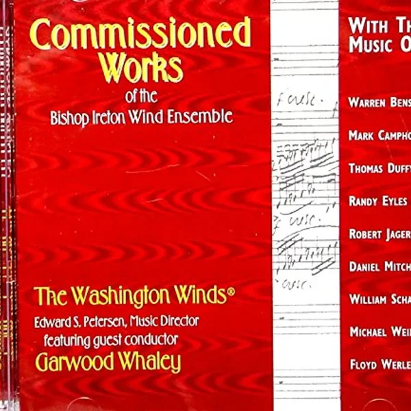 Commissioned Works of the Bishop Ireton Wind Ensemble