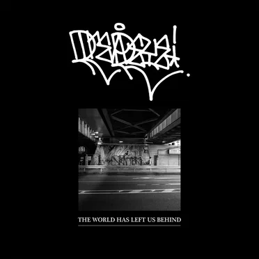 The World Has Left Us Behind by Dreadeye - album cover