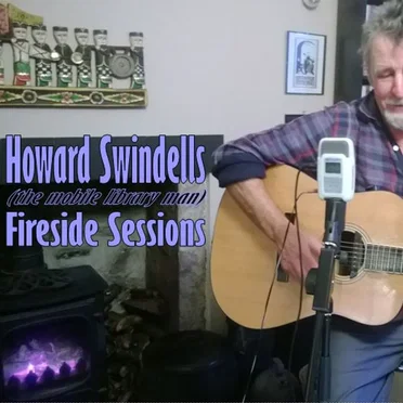 The Fire Side Sessions by Howard Swindells - album cover