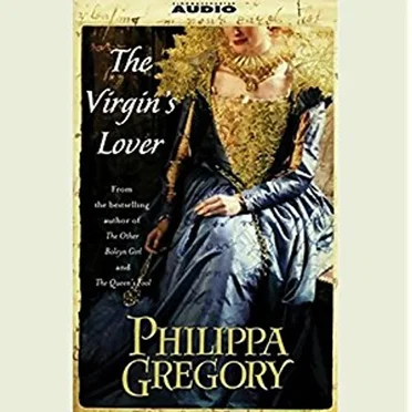 The Virgin's Lover by Philippa Gregory - album cover