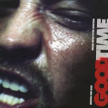 Good Time: Original Motion Picture Soundtrack