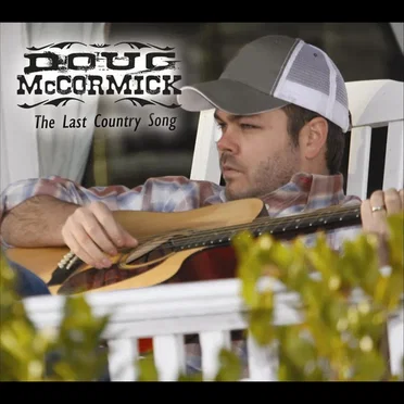 The Last Country Song by Doug McCormick - album cover