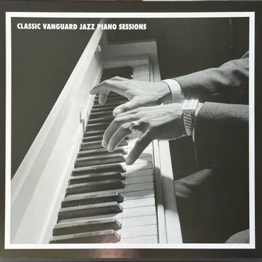 Classic Vanguard Jazz Piano Sessions by Various Artists - album cover