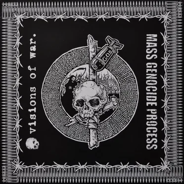 Mass Genocide Process / Visions Of War