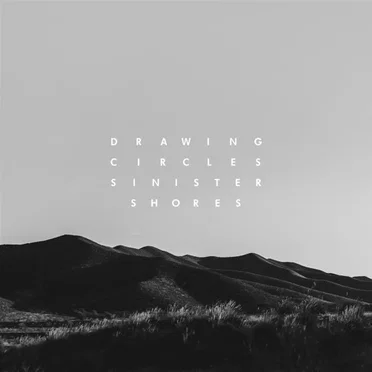 Sinister Shores by Drawing Circles - album cover