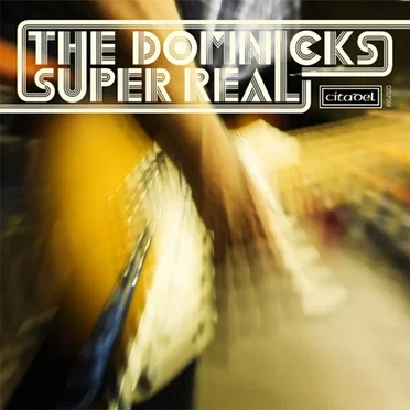 Super Real by The DomNicks - album cover