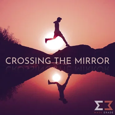Crossing the Mirror by Mask Erade - album cover
