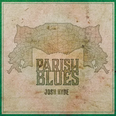 Parish Blues by Josh Hyde - album cover